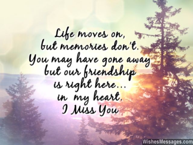 I Miss You Messages for Friends: Missing You Quotes – WishesMessages.com