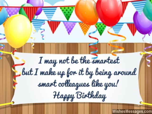 Birthday Wishes for Colleagues: Quotes and Messages – WishesMessages.com