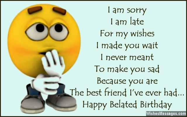 belated birthday wishes quotes for friends