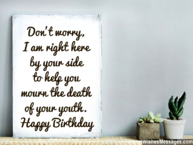 Humorous birthday card message mourn death of youth