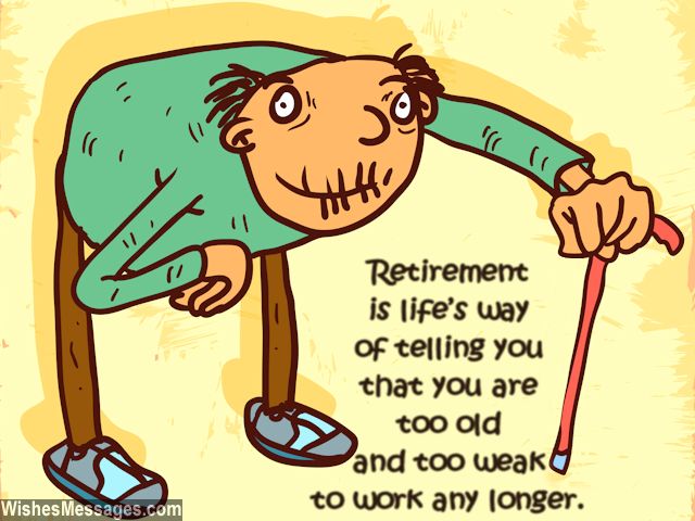 Funny Retirement Wishes Humorous Quotes And Messages Wishesmessages Com