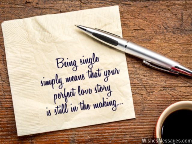 Being Single Quotes: Inspiration to be Single and Happy