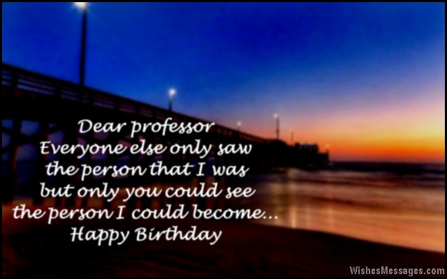 Birthday Wishes For Professors Wishesmessages Com