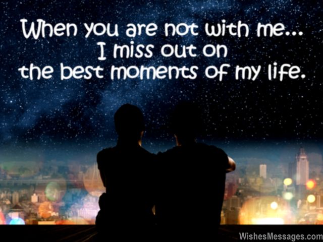 I like the way you miss me. Life best moments.