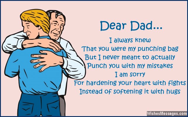 I Am Sorry Messages For Dad Apology Quotes