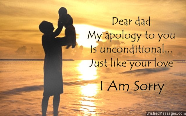 I Am Sorry Messages For Dad Apology Quotes Wishesmessages Com