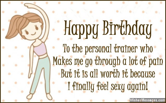 Birthday Wishes For Trainers Messages For Personal Trainers