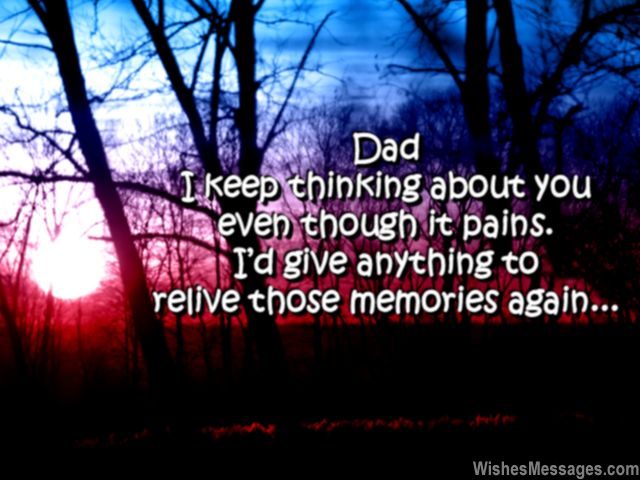 I Miss You Messages For Dad After Death Quotes To Remember A Father Wishesmessages Com