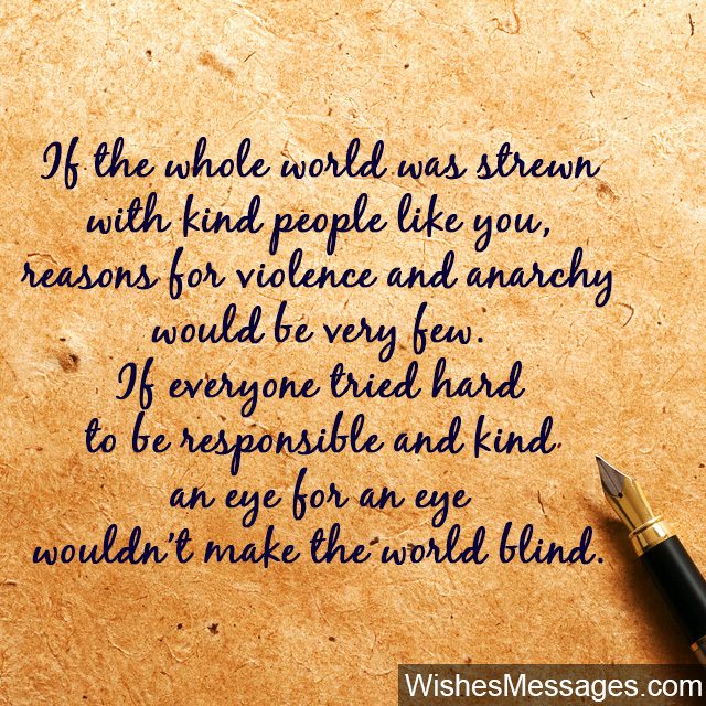 Kindness Quotes And Notes: Thank You For Being So Kind – Wishesmessages.com